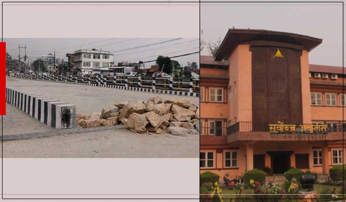 टेकु पुल मुद्दा सर्वोच्चमा विचाराधीन हुँदा सञ्चालनमा अन्योल