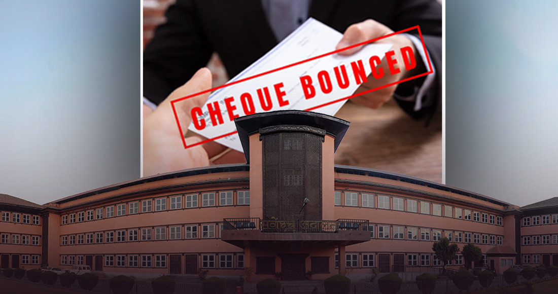 चेक बाउन्स नयाँ कानुन: सर्वोच्चको अन्तरिम आदेशले ऋणदाता र ऋणीलाई के असर पर्ला?