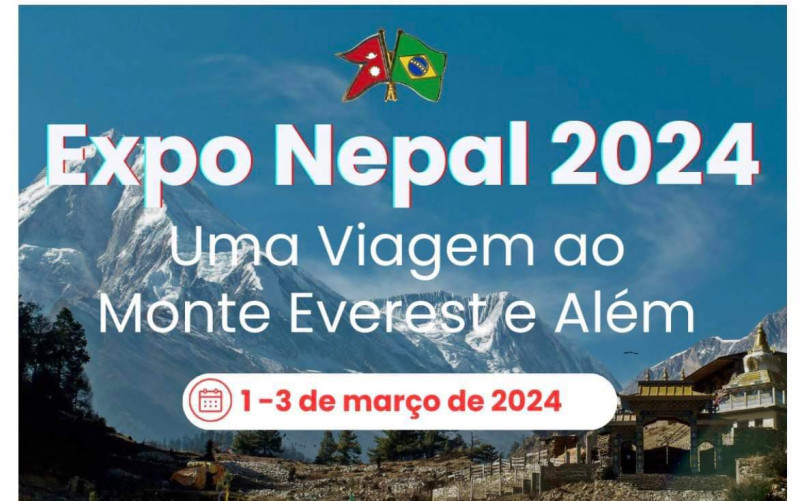 ब्राजिलमा हुने 'एक्स्पो नेपाल २०२४'को सम्पूर्ण तयारी पूरा
