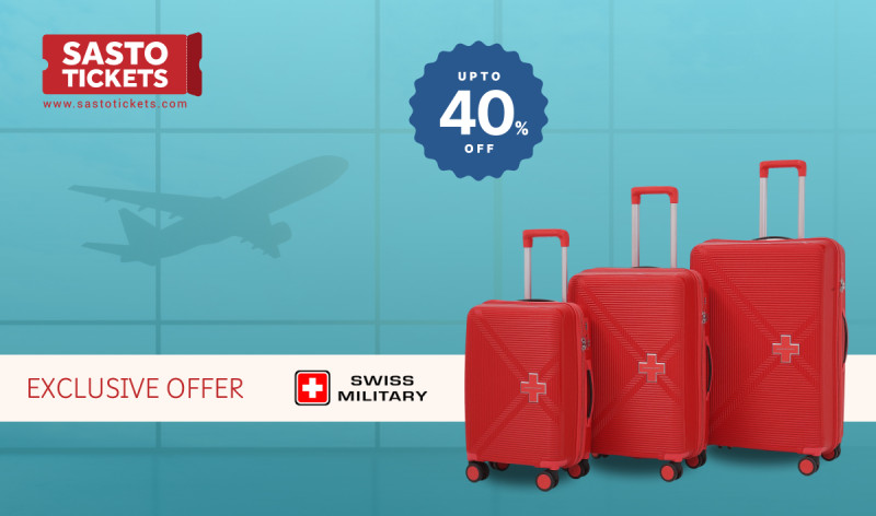 सस्तो टिकेट्स र स्विस मिलिट्रीबीच सहकार्य, लगेज किन्दा ४० प्रतिशत छुट 